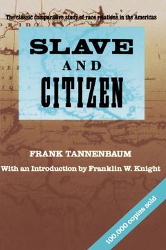 portada Slave and Citizen: The Classic Comparative Study of Race Relations in the Americas (in English)