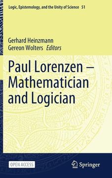 portada Paul Lorenzen -- Mathematician and Logician (en Inglés)