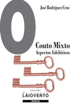 portada O COUTO MIXTO. ASPECTOS FOLCLÓRICOS (in Galician)