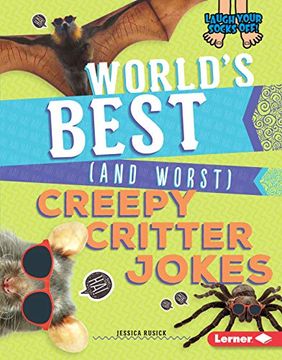 portada World'S Best (And Worst) Creepy Critter Jokes (Laugh Your Socks Off! ) (in English)