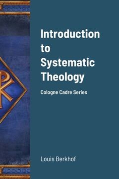 portada Introduction to Systematic Theology: Cologne Cadre Series (in English)