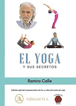 portada El Yoga y sus Secretos: Edición Especial Conmemorativa de 50 Aniversario del Centro de Yoga: 79 (in Spanish)