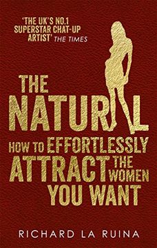 portada The Natural: How to effortlessly attract the women you want
