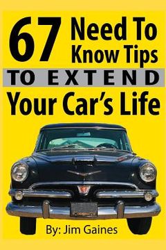 portada 67 Need To Know Tips To Extend Your Car's Life (in English)