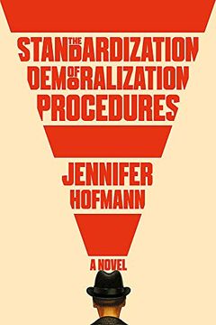 portada The Standardization of Demoralization Procedures: A World of Spycraft, Betrayals and Surprising Fates (en Inglés)