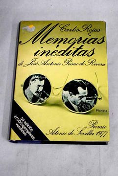 portada Memorias Ineditas de Jose Antonio Primo de Rivera (in Spanish)