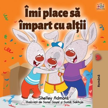 portada I Love to Share (Romanian Book for Kids)