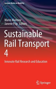 portada Sustainable Rail Transport 4: Innovate Rail Research and Education