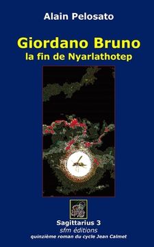 portada Giordano Bruno: la fin de Nyarlathotep (en Francés)