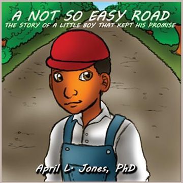 portada A Not So Easy Road: The Story Of A Little Boy That Kept His Promise (en Inglés)