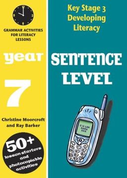 portada Sentence Level: Year 7: Grammar Activities for Literacy Lessons: 0 (Developing Literacy) (in English)