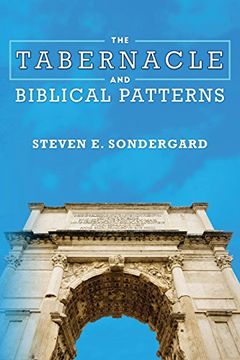 portada The Tabernacle and Biblical Patterns (en Inglés)