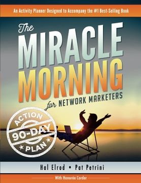 portada The Miracle Morning for Network Marketers 90-Day Action Planner (The Miracle Morning for Network Marketing) (Volume 2)
