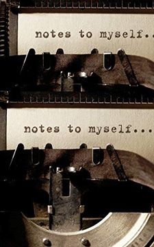 portada Notes to my Self Typewriter Style Creative Blank Mega Journal (en Inglés)