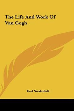 portada the life and work of van gogh the life and work of van gogh (en Inglés)