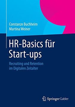portada Hr-Basics für Start-Ups: Recruiting und Retention im Digitalen Zeitalter (en Alemán)