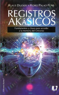 portada Registros Akásicos: Fundamentos y Claves Para Acceder a la Memoria del Universo (in Spanish)