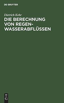 portada Die Berechnung von Regenwasserabflüssen (in German)