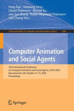 portada Computer Animation and Social Agents: 33rd International Conference on Computer Animation and Social Agents, Casa 2020, Bournemouth, Uk, October 13-15