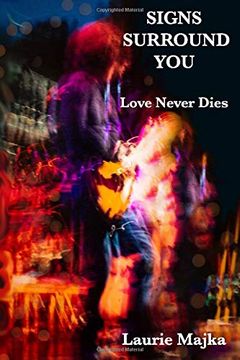 portada Signs Surround You: Love Never Dies (en Inglés)