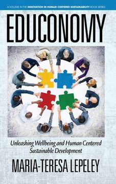 portada Educonomy. Unleashing Wellbeing and Human Centered Sustainable Development (Innovation in Human Centered Sustainability) (in English)