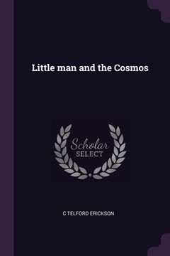 portada Little man and the Cosmos (in English)