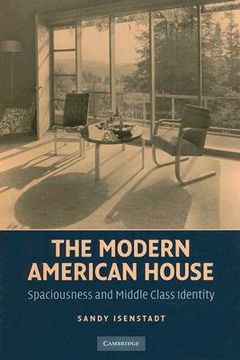 portada the modern american house: spaciousness and middle class identity (en Inglés)