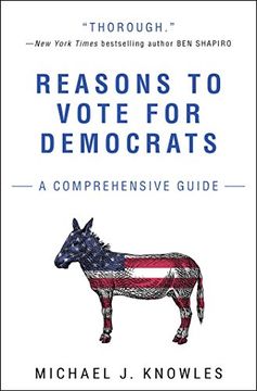 portada Reasons to Vote for Democrats: A Comprehensive Guide (en Inglés)