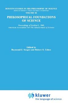 portada philosophical foundations of science: proceedings of section l, 1969, american association for the advancement of science (en Inglés)