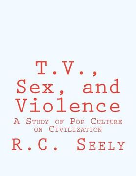portada t.v., sex, and violence (en Inglés)