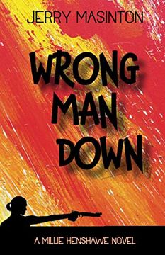 portada Wrong man Down: A Millie Henshawe Novel: 1 