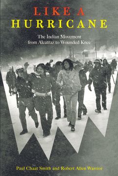 portada Like a Hurricane: The Indian Movement from Alcatraz to Wounded Knee 