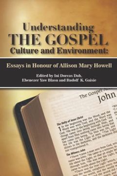 portada Understanding the Gospel Culture and Environment: Essays in Honour of Allison Mary Howell (en Inglés)