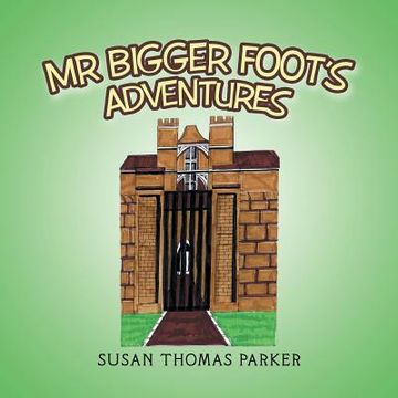 portada Mr Bigger Foot's Adventures (in English)