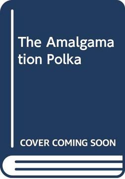 portada The Amalgamation Polka (en Inglés)