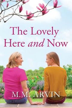 portada The Lovely Here and Now (en Inglés)