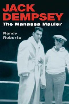 portada Jack Dempsey: The Manassa Mauler (en Inglés)