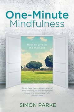 portada One-Minute Mindfulness: How to Live in the Moment 
