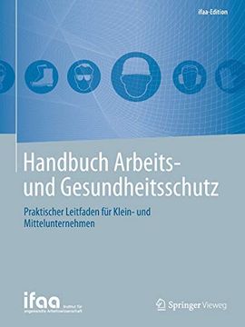 portada Handbuch Arbeits- und Gesundheitsschutz: Praktischer Leitfaden für Klein- und Mittelunternehmen (Ifaa-Edition) 