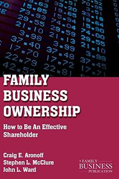 portada Family Business Ownership: How to be an Effective Shareholder (a Family Business Publication) (in English)