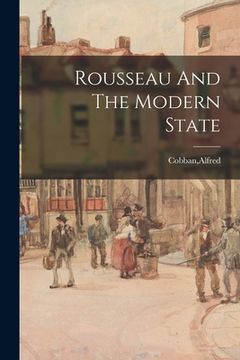 portada Rousseau And The Modern State (in English)