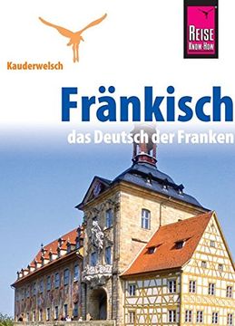 portada Reise Know-How Kauderwelsch Fränkisch - das Deutsch der Franken: Kauderwelsch-Sprachführer Band 186 (in German)