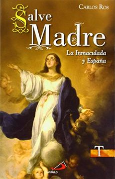 portada Salve Madre: La Inmaculada y España (Testigos)