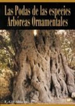 portada Podas de las especies arboreas ornamentales, las (in Spanish)