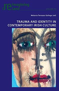 portada Trauma and Identity in Contemporary Irish Culture (Reimagining Ireland) 