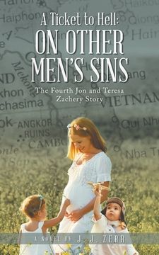 portada A Ticket to Hell: On Other Men's Sins (en Inglés)