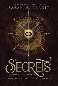 portada The Secrets Amongst the Cypress: A New Orleans Witches Family Saga (en Inglés)