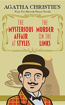 portada The Mysterious Affair at Styles and the Murder on the Links: Agatha Christie's First two Hercule Poirot Novels (in English)