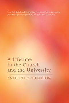portada A Lifetime in the Church and the University (en Inglés)