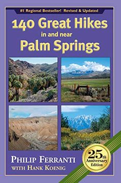 portada 140 Great Hikes in and Near Palm Springs, 25Th Anniversary Edition (en Inglés)